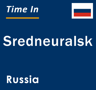 Current local time in Sredneuralsk, Russia