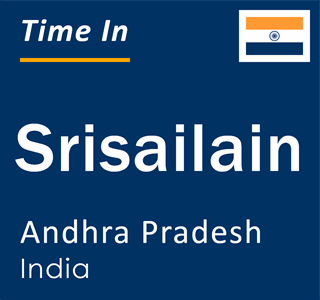 Current local time in Srisailain, Andhra Pradesh, India