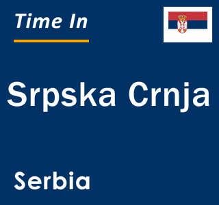 Current local time in Srpska Crnja, Serbia