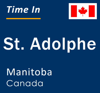 Current local time in St. Adolphe, Manitoba, Canada