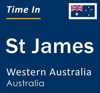 Current local time in St James, Western Australia, Australia