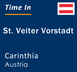 Current time in St. Veiter Vorstadt, Carinthia, Austria