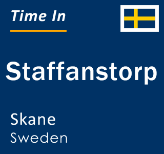 Current local time in Staffanstorp, Skane, Sweden