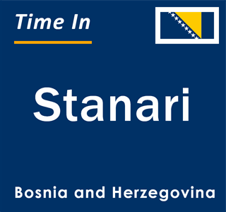 Current local time in Stanari, Bosnia and Herzegovina