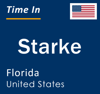 Current local time in Starke, Florida, United States