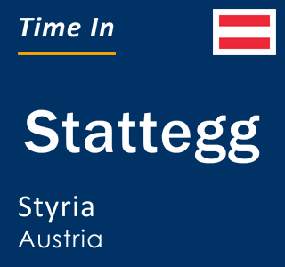 Current local time in Stattegg, Styria, Austria