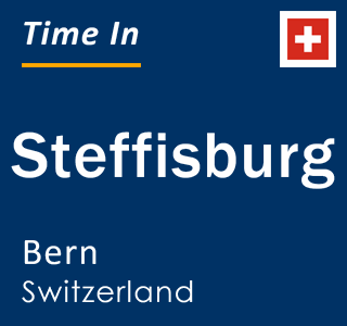 Current local time in Steffisburg, Bern, Switzerland