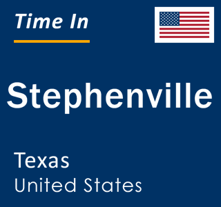 Current local time in Stephenville, Texas, United States