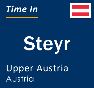 Current local time in Steyr, Upper Austria, Austria