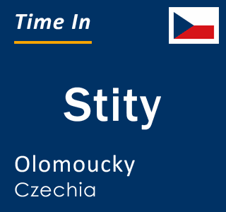 Current local time in Stity, Olomoucky, Czechia