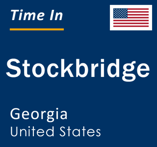 Current time in Stockbridge, Georgia, United States