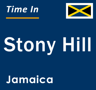 Current local time in Stony Hill, Jamaica