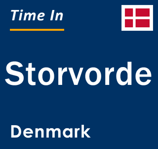 Current local time in Storvorde, Denmark