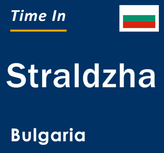 Current local time in Straldzha, Bulgaria