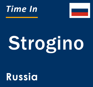 Current local time in Strogino, Russia