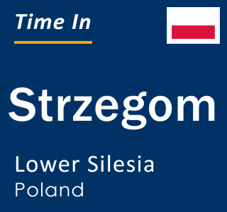 Current local time in Strzegom, Lower Silesia, Poland