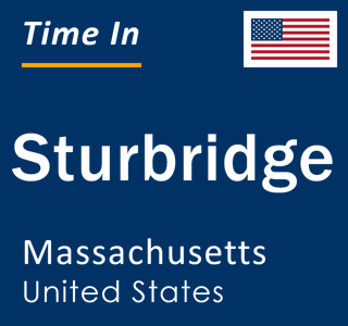 Current local time in Sturbridge, Massachusetts, United States