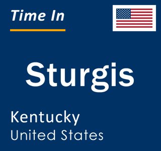 Current local time in Sturgis, Kentucky, United States