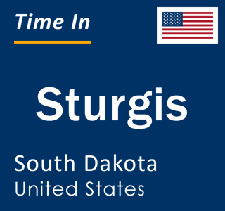 Current local time in Sturgis, South Dakota, United States