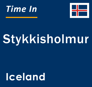 Current local time in Stykkisholmur, Iceland