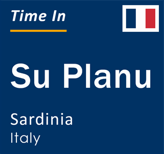 Current local time in Su Planu, Sardinia, Italy