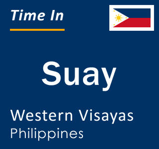 Current local time in Suay, Western Visayas, Philippines