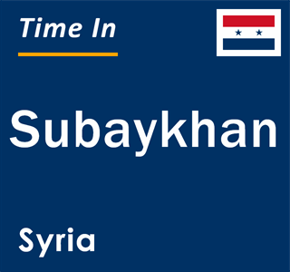 Current local time in Subaykhan, Syria