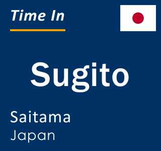 Current local time in Sugito, Saitama, Japan