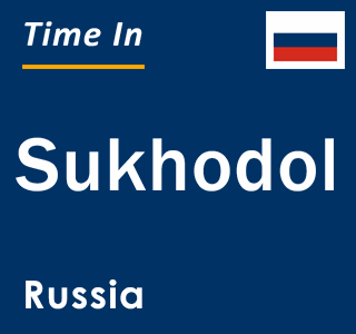 Current local time in Sukhodol, Russia