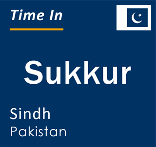 Current local time in Sukkur, Sindh, Pakistan