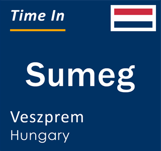 Current local time in Sumeg, Veszprem, Hungary