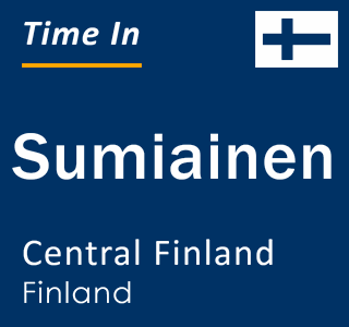 Current local time in Sumiainen, Central Finland, Finland