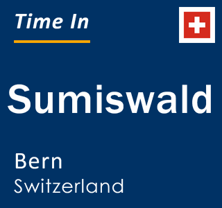 Current local time in Sumiswald, Bern, Switzerland