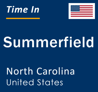 Current local time in Summerfield, North Carolina, United States
