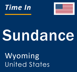 Current local time in Sundance, Wyoming, United States