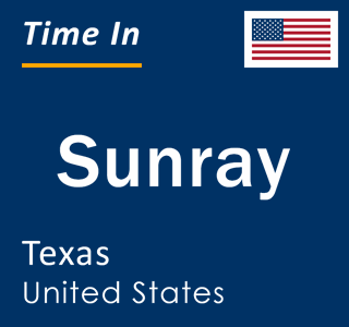 Current local time in Sunray, Texas, United States