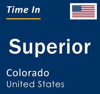 Current local time in Superior, Colorado, United States