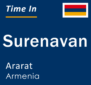 Current local time in Surenavan, Ararat, Armenia
