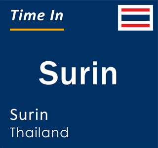 Current local time in Surin, Surin, Thailand