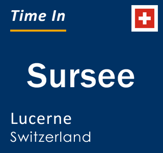 Current local time in Sursee, Lucerne, Switzerland