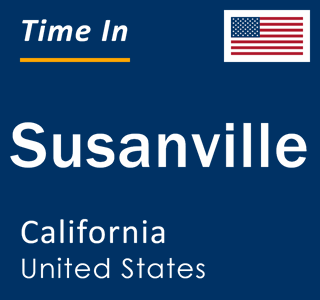 Current local time in Susanville, California, United States