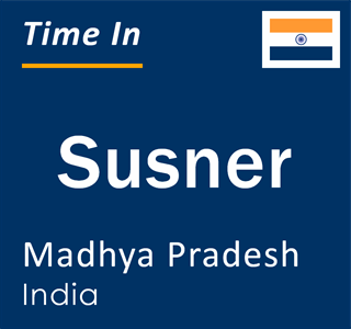 Current local time in Susner, Madhya Pradesh, India