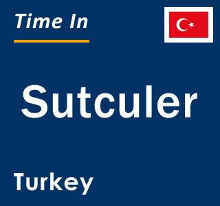 Current local time in Sutculer, Turkey