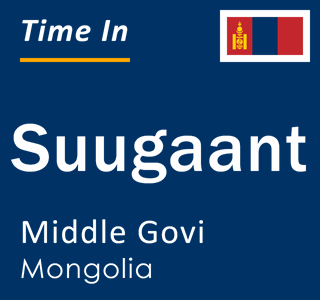 Current local time in Suugaant, Middle Govi, Mongolia