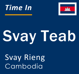 Current local time in Svay Teab, Svay Rieng, Cambodia