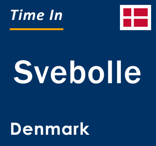 Current local time in Svebolle, Denmark