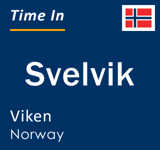 Current local time in Svelvik, Viken, Norway