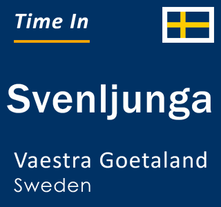Current local time in Svenljunga, Vaestra Goetaland, Sweden