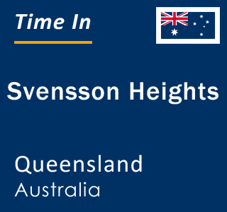 Current local time in Svensson Heights, Queensland, Australia
