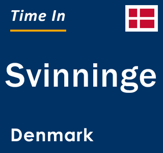 Current local time in Svinninge, Denmark